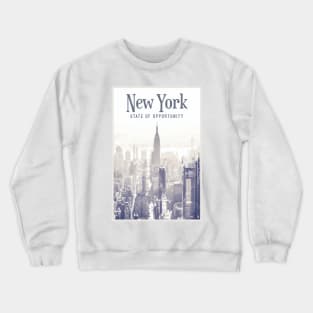 New York - State of Opportunity Crewneck Sweatshirt